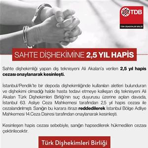 SAHTE DİŞHEKİMİNE 2,5 YIL HAPİS